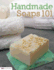 Handmade Soaps 101