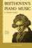 Beethoven's Piano Music: a Listener's Guide (Unlocking the Masters)