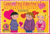 Celebrating Valentines Day: My Special Valentines (Learn to Read Read to Learn Holiday Series)