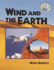 Wind and the Earth (Science of Weather)