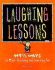 Laughing Lessons: 149 2/3 Ways to Make Teaching and Learning Fun