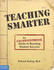 Teaching Smarter: an Unconventional Guide to Boosting Student Success (Free Spirit Professional™)