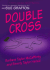 Double Cross (Bert & Nan Tatum Mysteries)