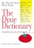 The Dixie Dictionary: Your Complete Guide to the Southern Language