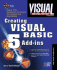 Visual Developer Creating Visual Basic 5 Add-Ins: Extending the Power of Visual Basic 5