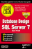 McSe Database Design on Sql Server 7 Exam Cram (Exam: 70-029)