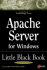 Apache Server for Windows Little Black Book: the Indispensable Guide to Day-to-Day Apache Server Tips and Techniques