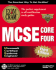 McSe Core Four Exam Cram Pack Adaptive Testing Edition: Exam: 70-067, 70-068, 70-073, 70-058
