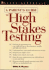 A Parent's Guide to High Stakes Testing