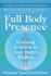 Full Body Presence: Learning the Language of Your Inner Wisdom