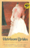Heirloom Brides: Button String Bride/Wedding Quilt Bride/Bayside Bride/Persistent Bride (Inspirational Romance Collection)