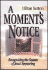 A Moment's Notice