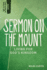 Sermon on the Mount: Living for God's Kingdom (Not Your Average Bible Study)