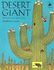 Desert Giant: the World of the Saguaro Cactus (Tree Tales)