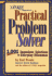 Practical Problem Solver: 1, 001 Ingenious Solutions to Everyday Dilemmas