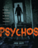 Psychos: Serial Killers, Depraved Madmen, and the Criminally Insane
