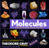 Molecules: the Elements and the Architecture of Everything, Book 2 of 3