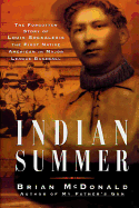 Indian Summer: the Forgotten Story of Louis Sockalexis, the First Native American in Major League Baseball