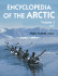 Encyclopedia of the Arctic