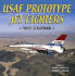Usaf Prototype Jet Fighters: Photo Scrapbook