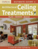 Ultimate Guide to Architectural Celing Treatments