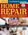 Ultimate Guide to Home Repair and Improvement, Updated Edition: Proven Money-Saving Projects; 3, 400 Photos & Illustrations