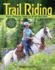 Trail Riding: Train, Prepare, Pack Up and Hit the Trail