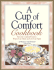A Cup of Comfort Cookbook: Favorite Comfort Foods to Warm Your Heart and Lift Your Spirit