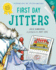 First Day Jitters (the Jitters Series)