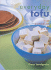 Everyday Tofu: From Pancakes to Pizza