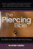 The Piercing Bible: the Definitive Guide to Safe Body Piercing