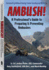 Ambush! : a Professional's Guide to Preparing and Preventing Ambushes