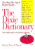 The Dixie Dictionary: Your Complete Guide to the Southern Language