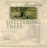 Sheltering Trees: the Power, Promise, and Refuge of Friendship [With Cd]