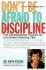 Don't Be Afraid to Discipline