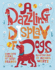 A Dazzling Display of Dogs: Concrete Poems By Betsy Franco