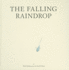 The Falling Raindrop