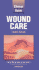 Clinical Guide to Wound Care