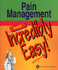 Pain Management Made Incredibly Easy