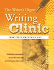 The Writer's Digest Writing Clinic: Expert Help for Improving Your Work