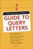 The Writers Digest Guide to Query Letters