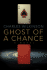 Ghost of a Chance