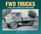 Fwd Trucks 1910-1974 Archive