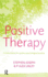 Positive Therapy: a Meta-Theory for Positive Psychological Practice