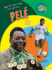 Pele (Little Jamie Books: What It's Like to Be) (Little Jamie Books: What I'T'S Like to Be / Que Se Siente Al Ser) (English and Spanish Edition)