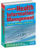 Health Information Management: Concepts, Principles, and Practice, Second Edition