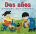 Dos Aos (Spanish Edition)