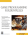 Game Programming Golden Rules (Game Development Series)