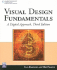 Visual Design Fundamentals: a Digital Approach [With Cdrom]
