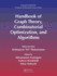 Handbook of Graph Theory Combinatorial Optimization and Algorithms (Hb 2016)